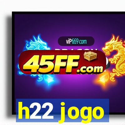 h22 jogo